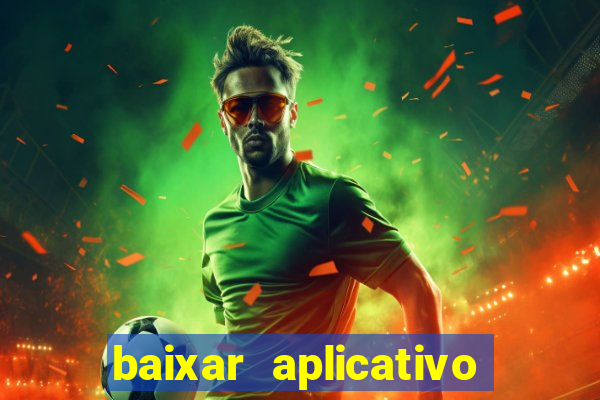 baixar aplicativo para fazer jogo do bicho